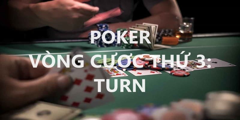 Vòng cược thức 3 trong Poker