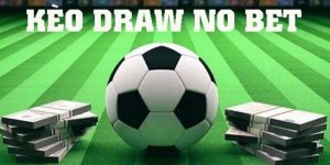 Kèo Draw No Bet Là Gì? Cách Bắt Kèo Hòa Hoàn Tiền Cực Chuẩn